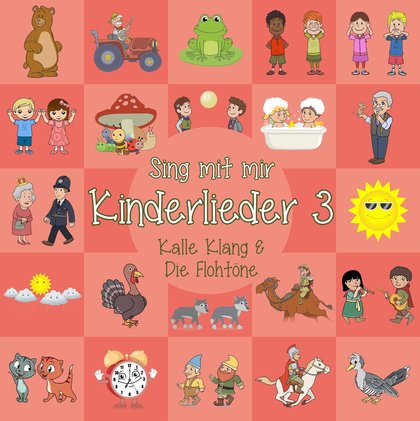 Sing mit mir Kinderlieder - Vol. 3